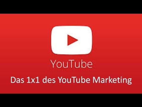 Youtube Marketing Das 1x1 des Youtube Video Marketing