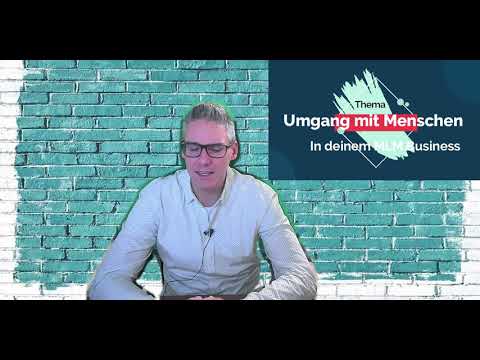 Umgang mit Menschen - Über den Umgang mit Menschen in deinem Business - Schau es dir an!