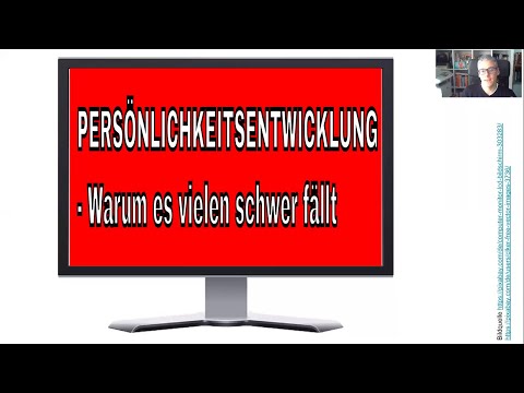 Persönlichkeitsentwicklung - Warum Persönlichkeitsentwicklung bei vielen nicht funktioniert