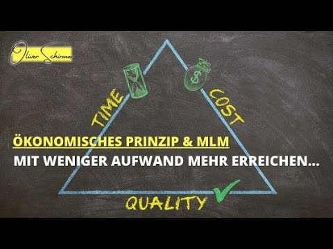 Ökonomisches Prinzip - Nutzt du bereits das Minimalprinzip für dein MLM Geschäft