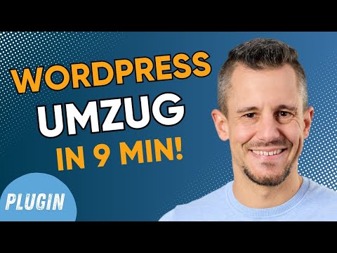 WordPress umziehen: In 9 Minuten mit dem Plugin &quot;Duplicator&quot; 🇩🇪