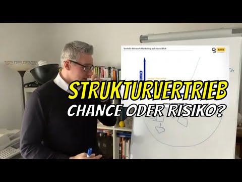 Strukturvertrieb mit Zukunft - Chance oder Risiko - Vorteile &amp; Nachteile