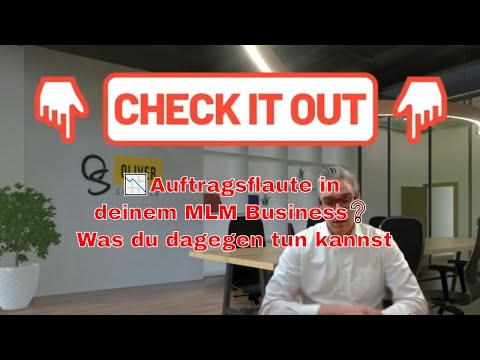 📉Auftragsflaute in deinem MLM Business❓ Hier die Auftragsflaute Lösung