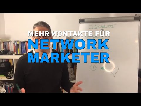 Network Marketers aufgepasst - 3 Schritte für mehr Kontakte