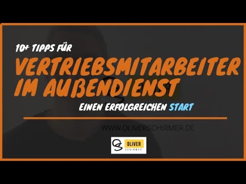 Vertriebsmitarbeiter Außendienst 10+ Tipps für den Start