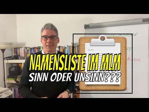 Namensliste im MLM 👬 - Namensliste erstellen sinnvoll oder Unsinn❓❓❓