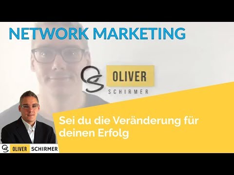 #1 Network Marketing - Sei du die Veränderung für deinen Erfolg