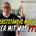 mit was selbstständig machen