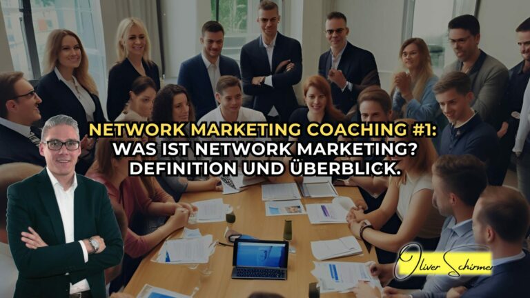 Network Marketing Coaching 1 Was ist Network Marketing Definition und Überblick